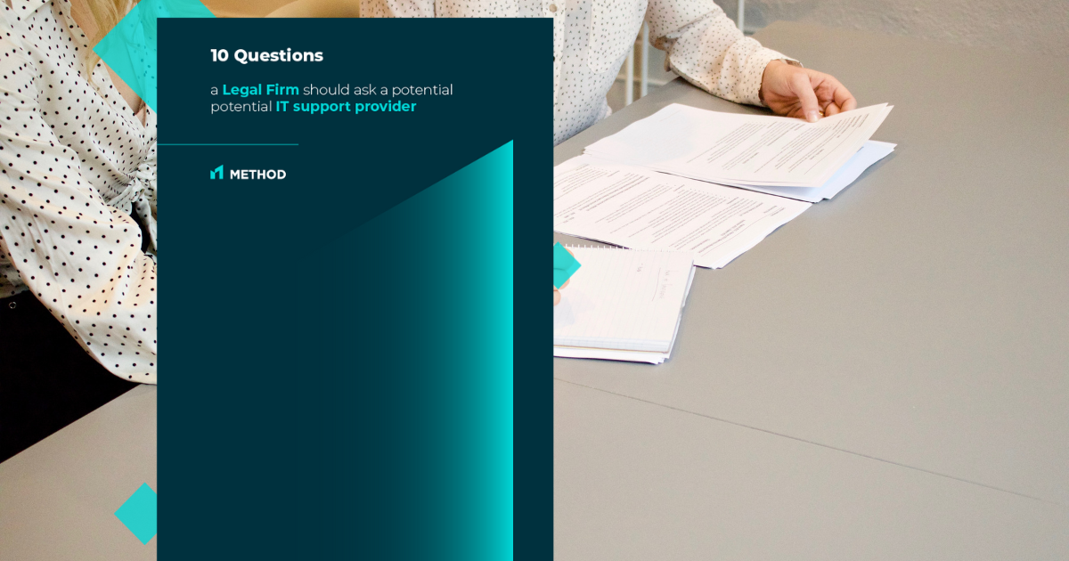 10 questions a Legal firm should ask a potential IT Support provider